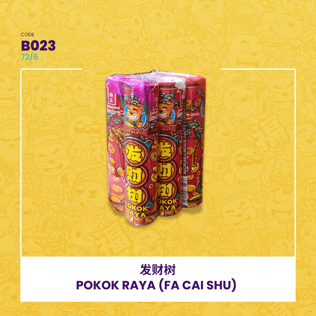 POKOK RAYA (FA CAI SHU)