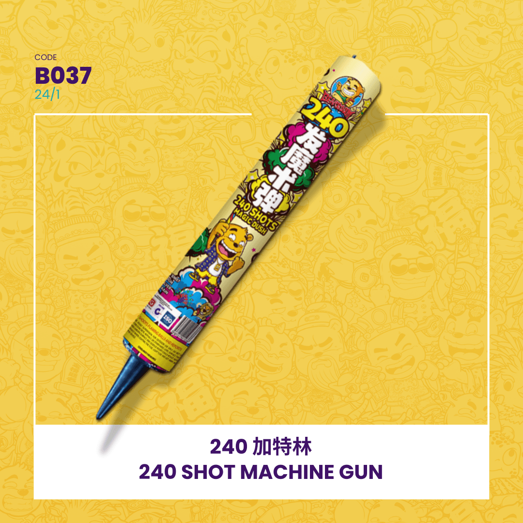 240 SHOT MACHINE GUN 240